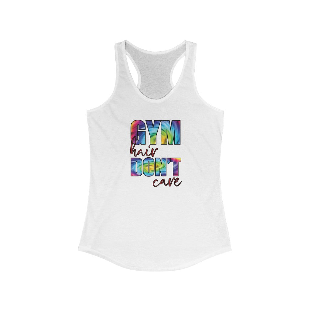 Gym Hair Don't Care Women's Ideal Racerback Tank