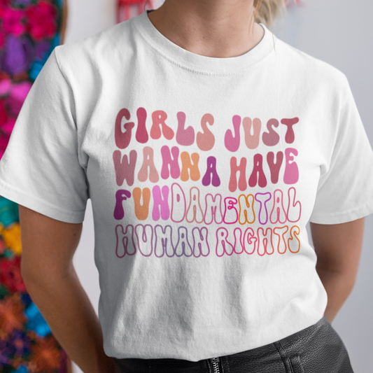 Girls Just Wanna Have FUNdamental Rights T-shirt