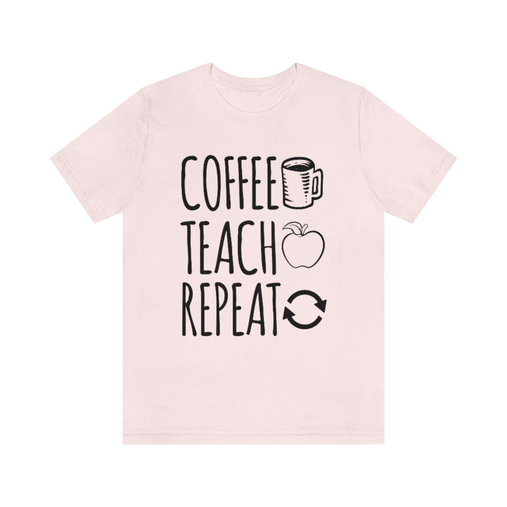 Coffee Teach Repeat Rae Dunn Inspired Unisex T-Shirt