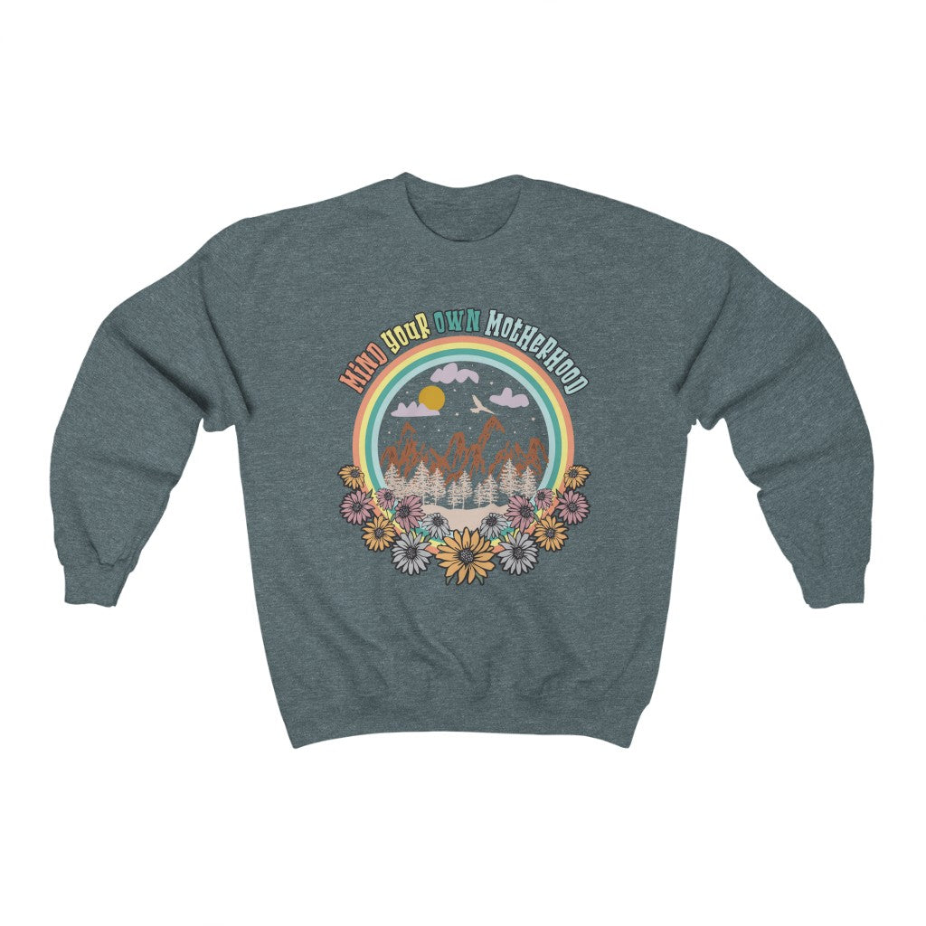 Mind Your Own Motherhood Sweatshirt for Mom