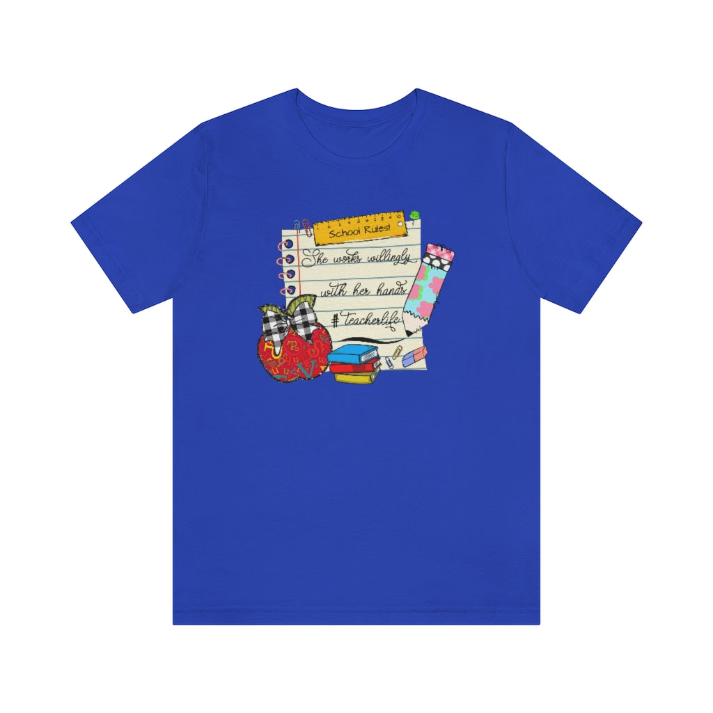 She Works Willingly With Her Hands Teacher T-Shirt