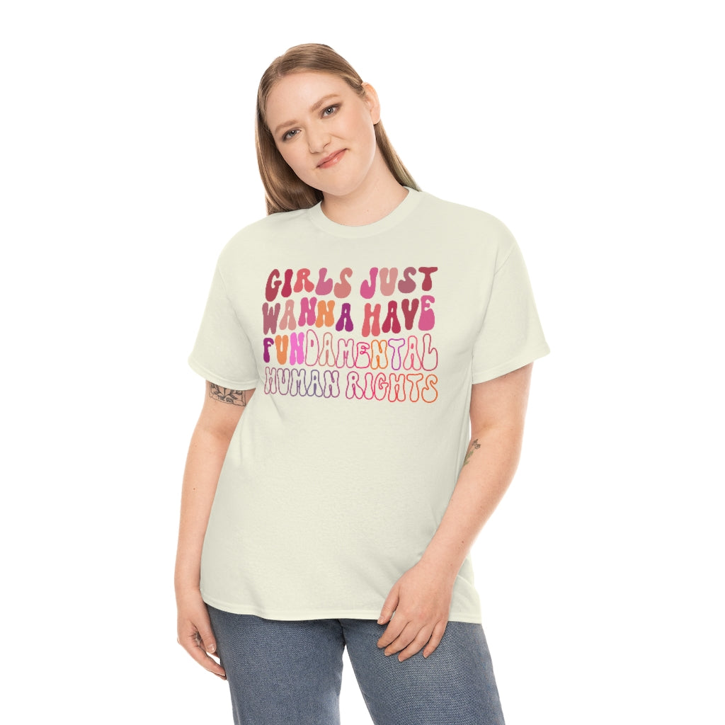 Girls Just Wanna Have FUNdamental Rights T-shirt