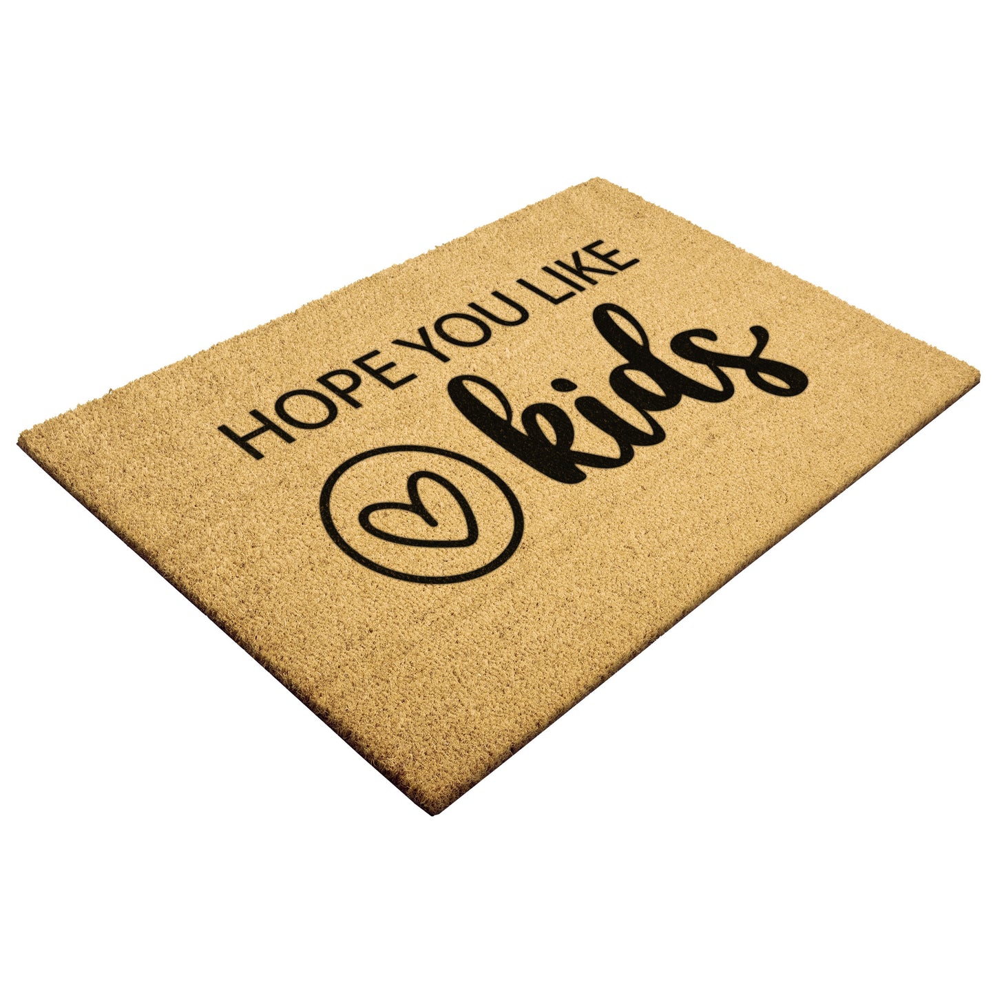 Just So You KKids in Here Doormat, Heart Door mat for Kids Doormat, Country Life,  Gifts for Her, Gifts for Mom, Funny Doormat for Moms