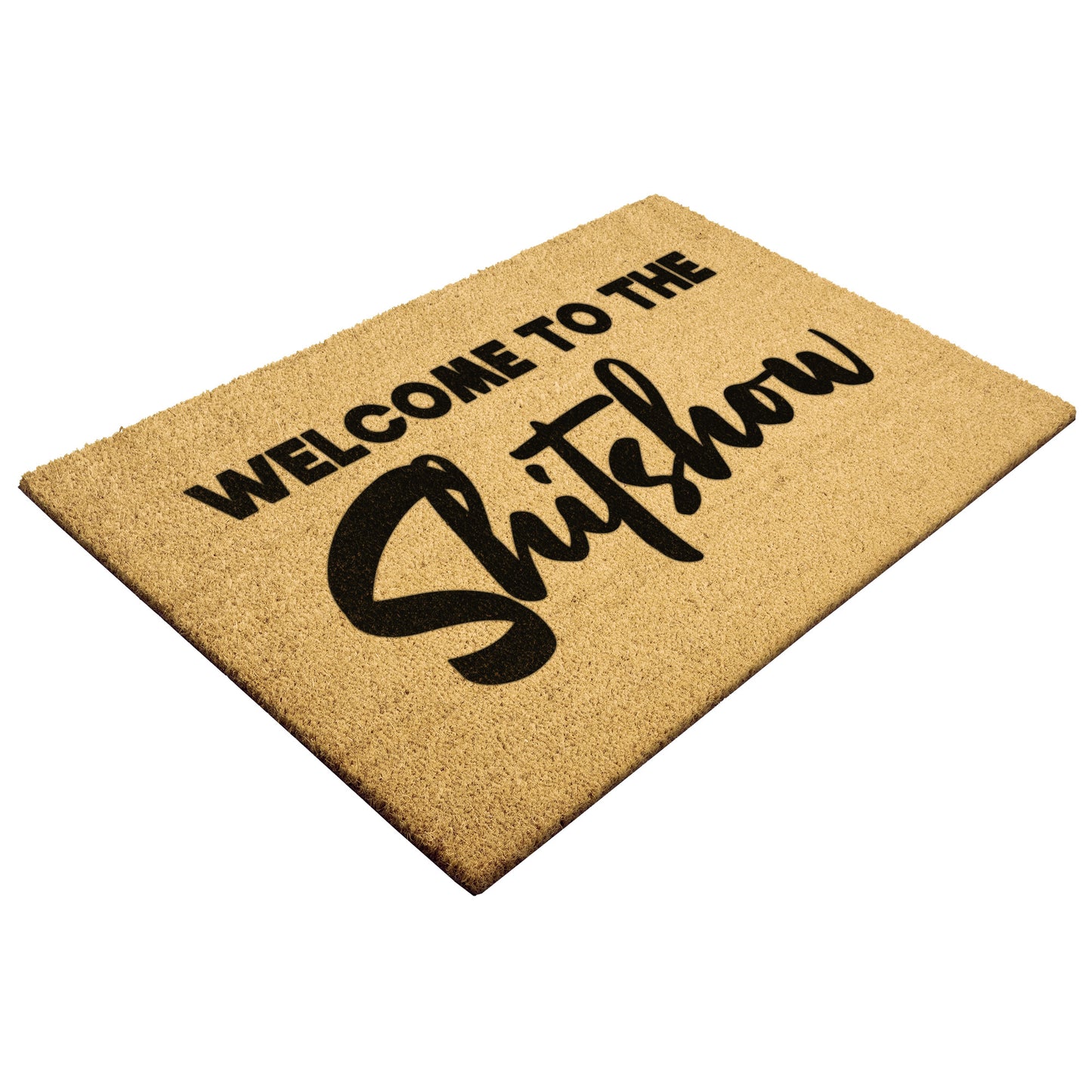 Welcome To The Shitshow Doormat, Front Doormat, Door Hanger, Funny Door Mat, Funny Welcome Mat, Funny Doormat, Client Realtor Closing gift