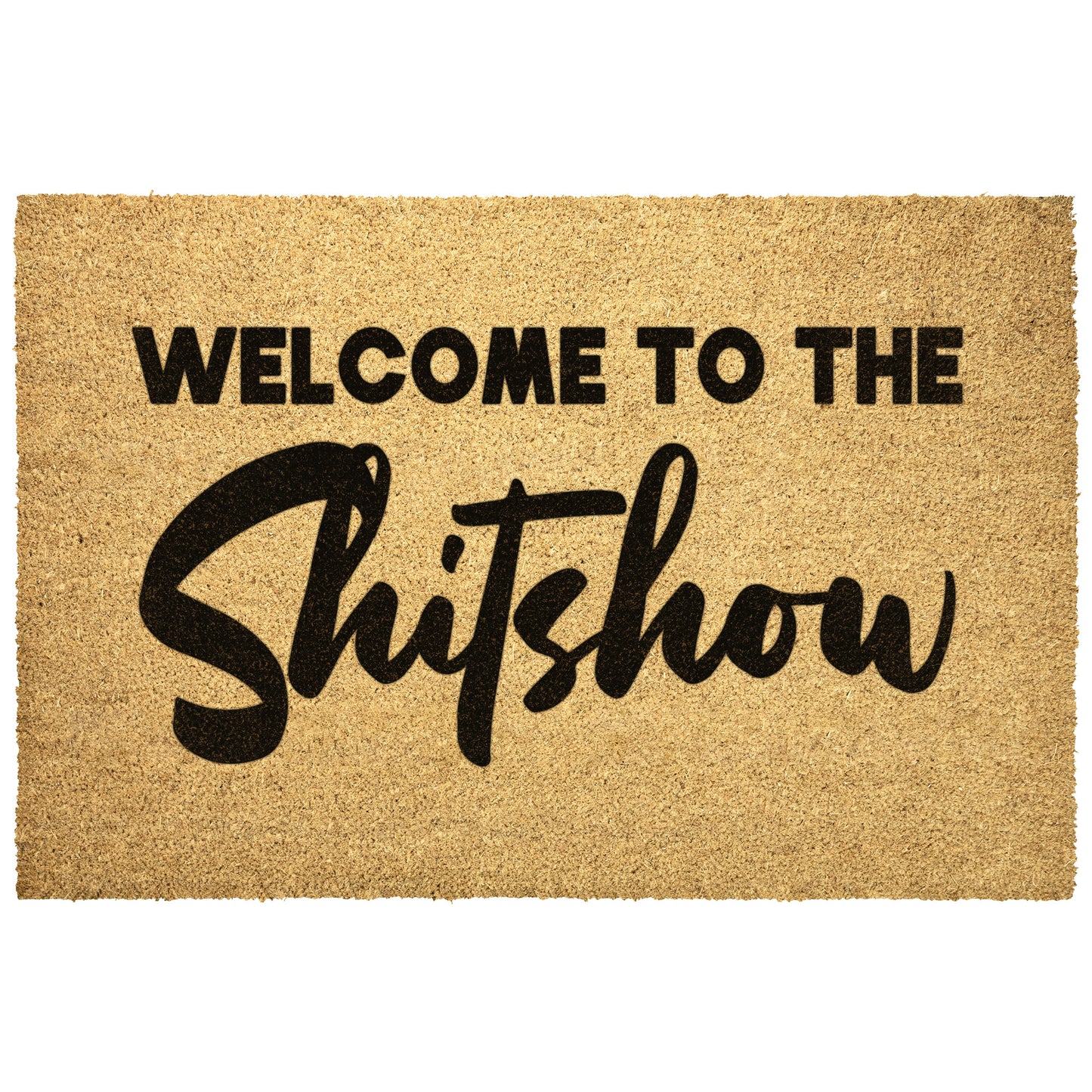 Welcome To The Shitshow Doormat, Front Doormat, Door Hanger, Funny Door Mat, Funny Welcome Mat, Funny Doormat, Client Realtor Closing gift