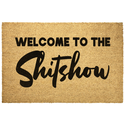 Welcome To The Shitshow Doormat, Front Doormat, Door Hanger, Funny Door Mat, Funny Welcome Mat, Funny Doormat, Client Realtor Closing gift