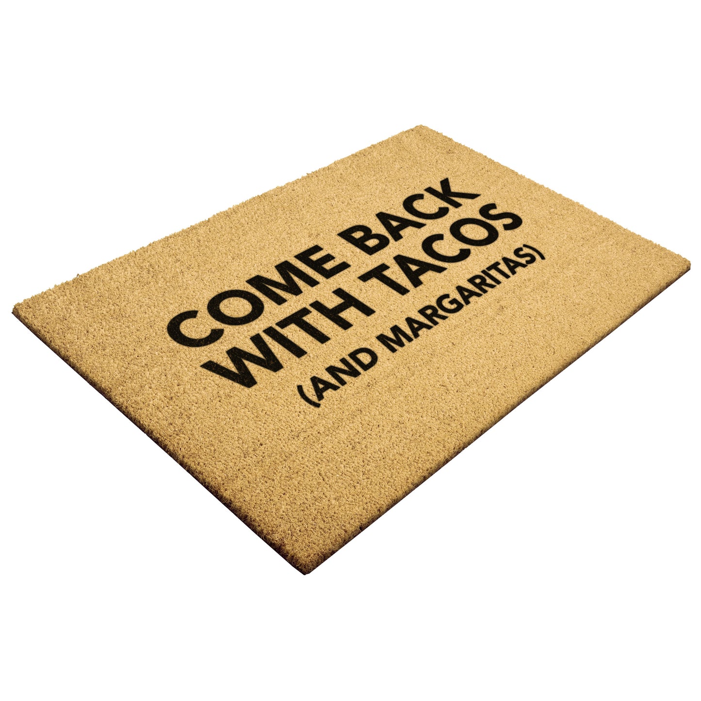 cinco de mayo doormat, tacos and tequila welcome, taco doormat, come b ack with margaritas and tacos doormat, funny doormat
