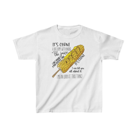 It's Corn! It Has The Juice Kids' Tee