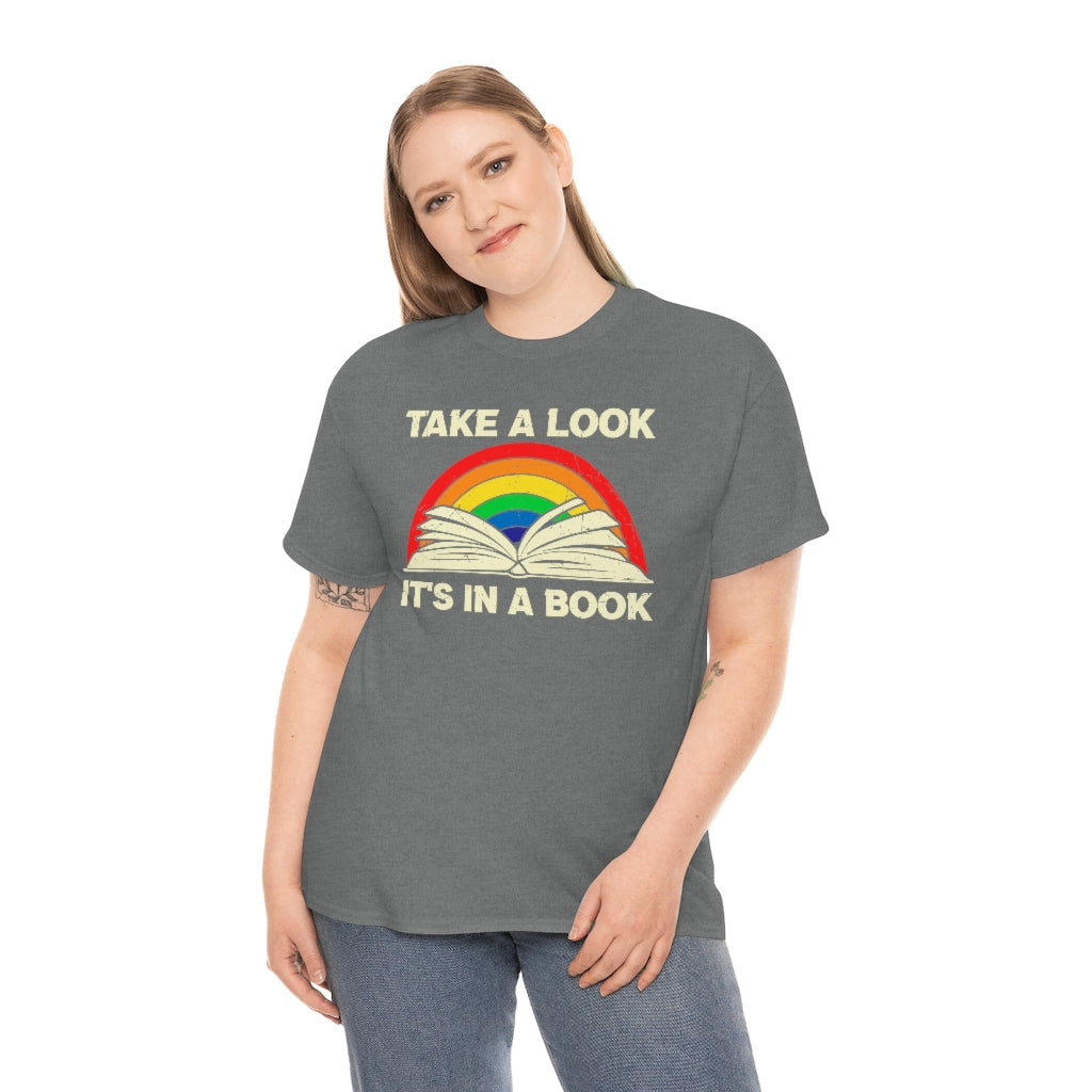 Take a Look, It's in a Book T-shirt