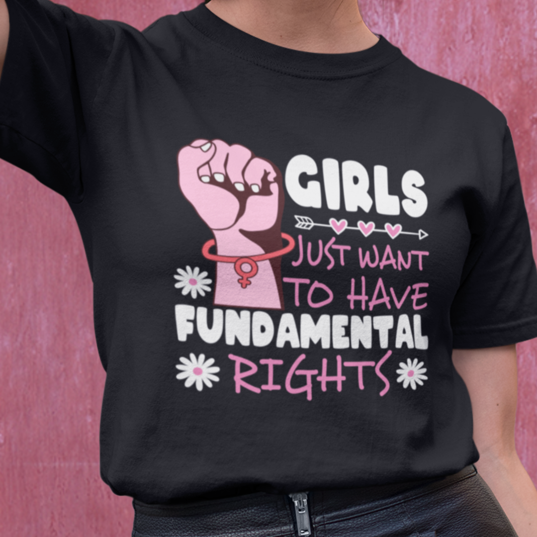 Girls Just Want to Have FUNdamental Rights Protest Fist T-shirt