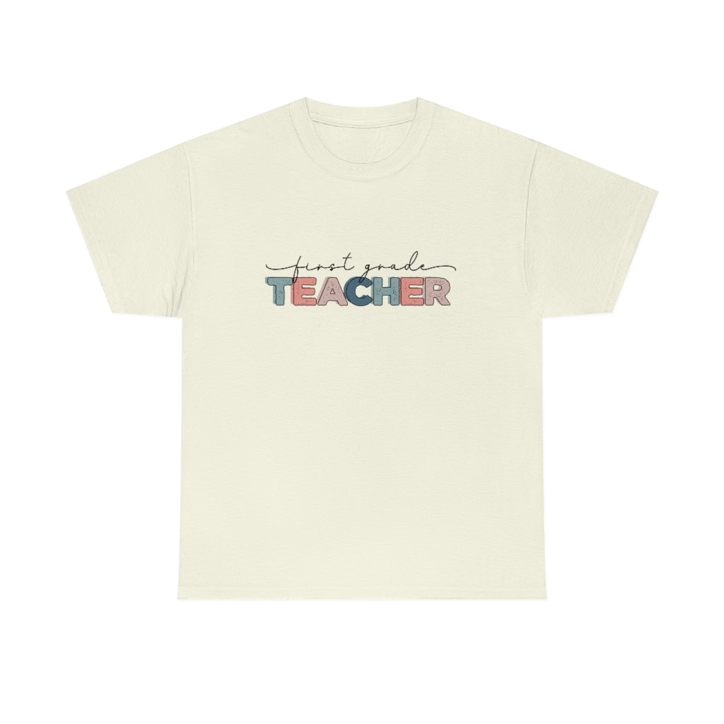 First Grade Teacher Team Shirt