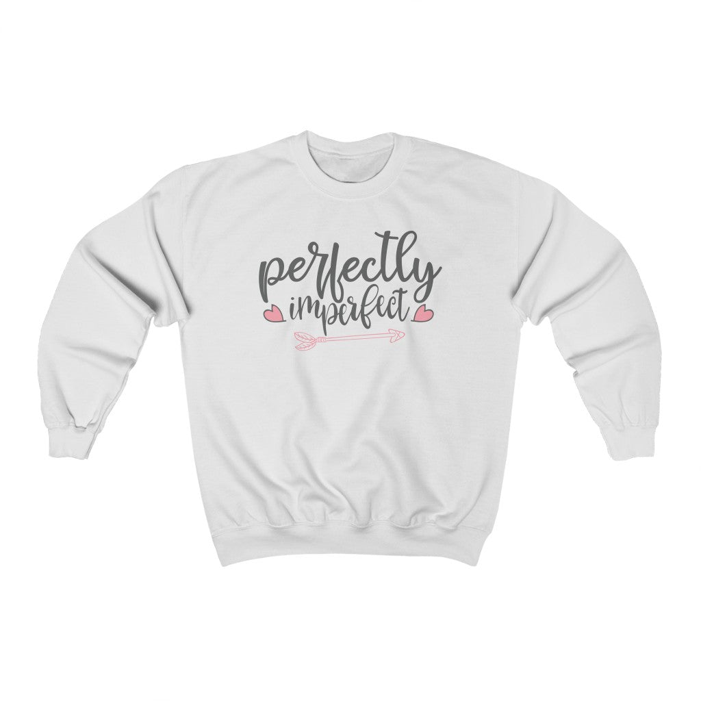 Perfectly Imperfect Inspirational Sweatshirt