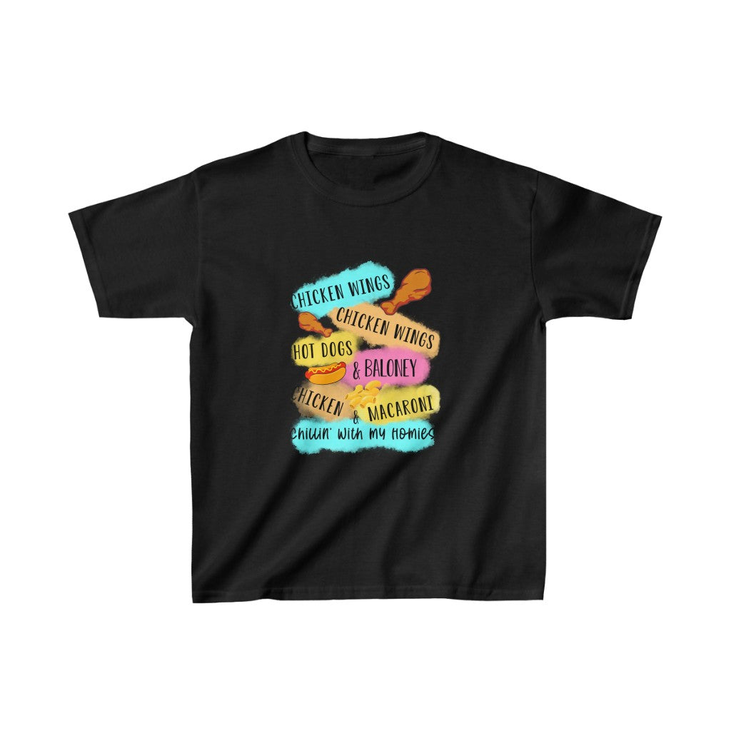 Chicken Wing Hot Dog N Baloney Chicken And Macaroni Chillin With My Homies Kid's T-shirt