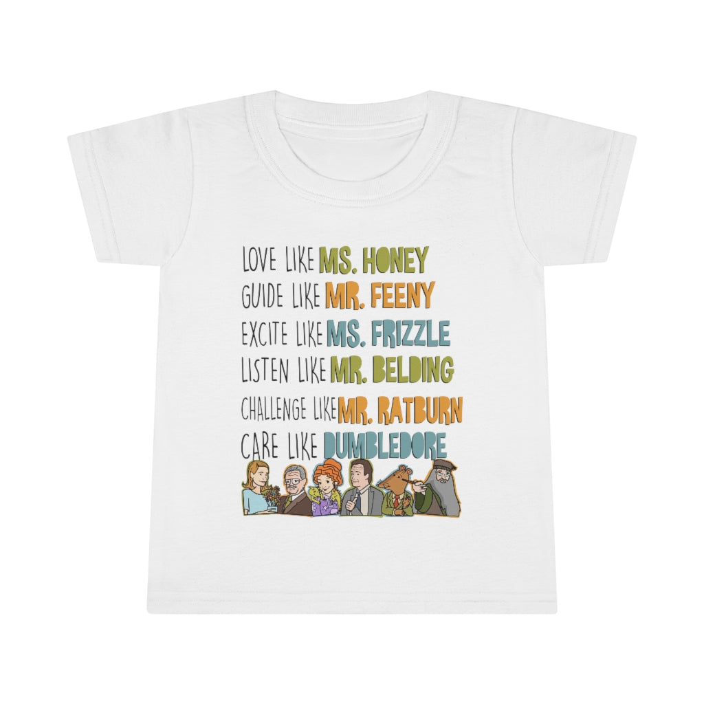 Love Guide Excite Listen Challenge Care like teachers Toddler tee