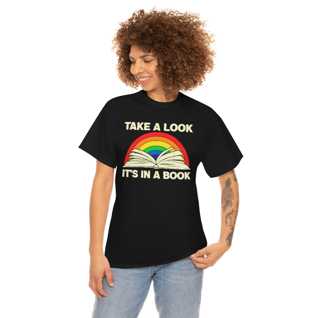 Take a Look, It's in a Book T-shirt