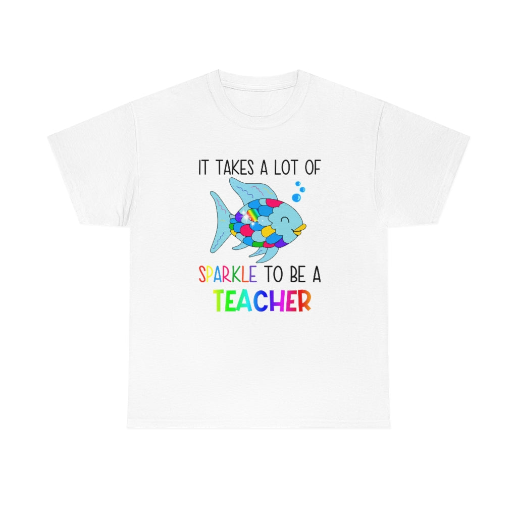 It Takes a Lot of Sparkle to be a Teacher Shirt