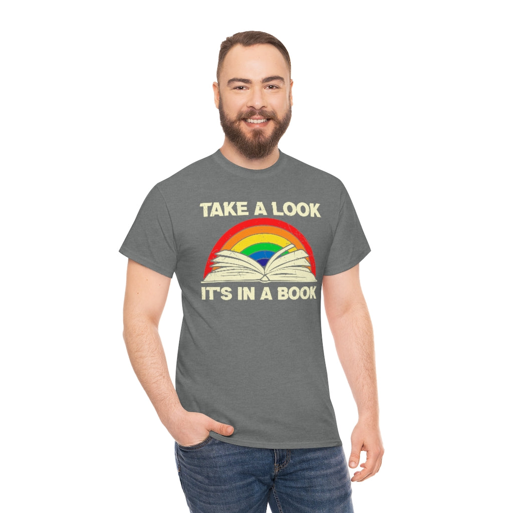 Take a Look, It's in a Book T-shirt