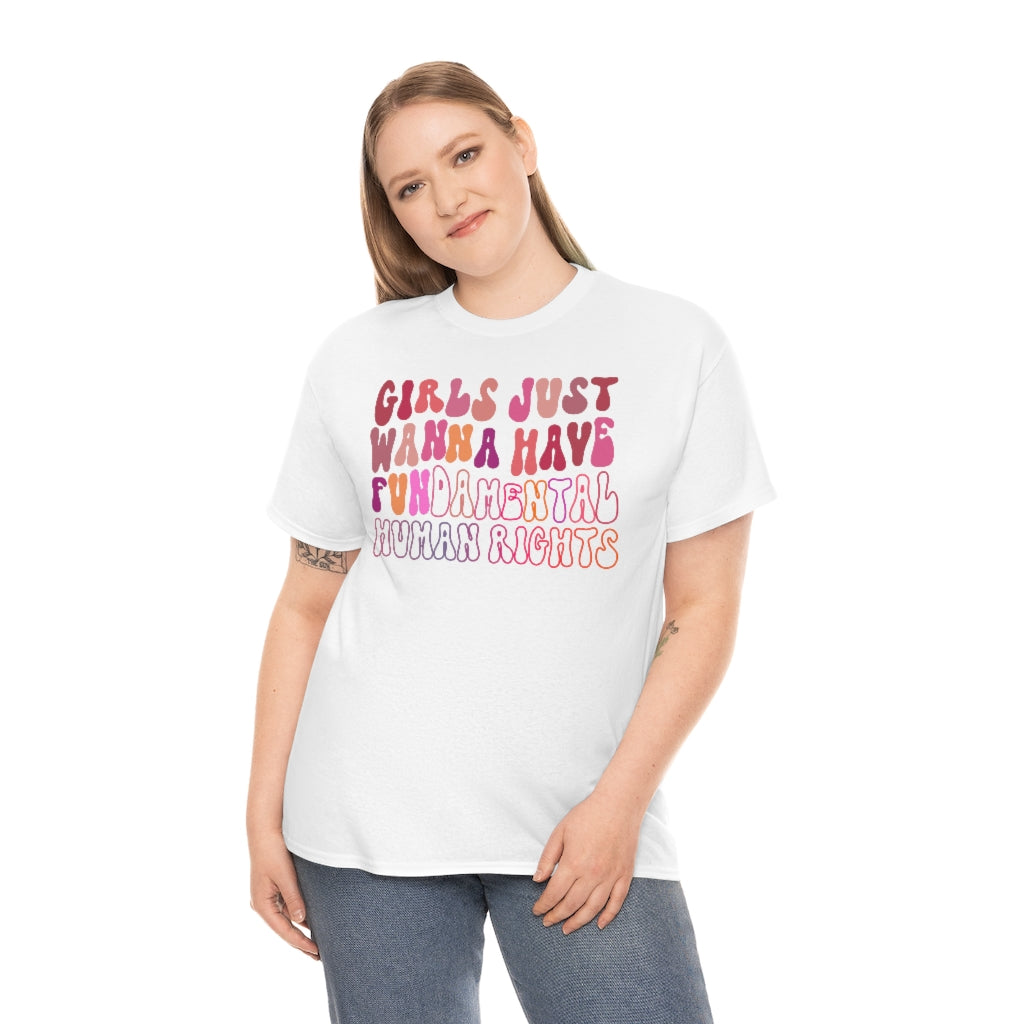 Girls Just Wanna Have FUNdamental Rights T-shirt