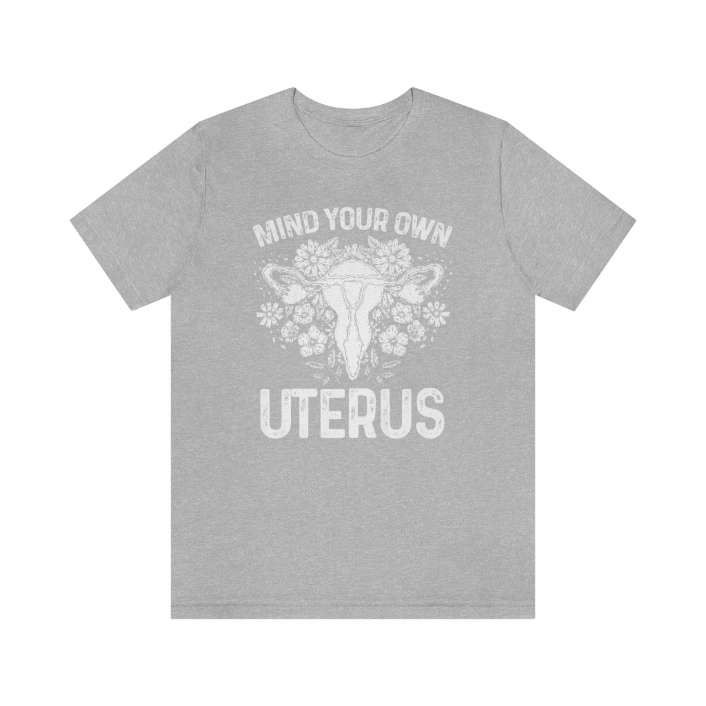 Mind Your Own Uterus Floral Feminist Adult T-shirt; Mommy & Me shirt set