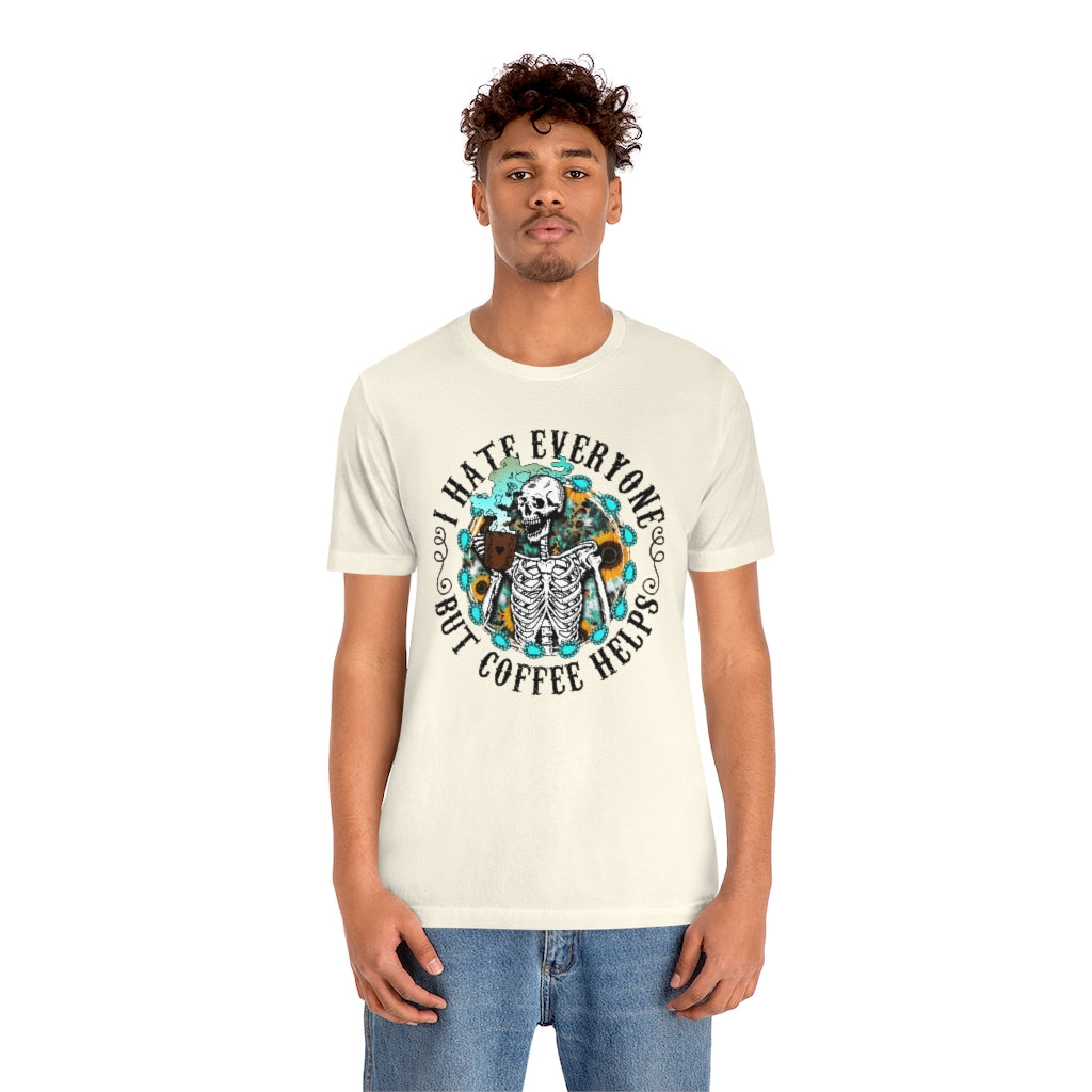 I Hate Everyone But Coffee Helps Retro Woman Skeleton Coffee T-shirt