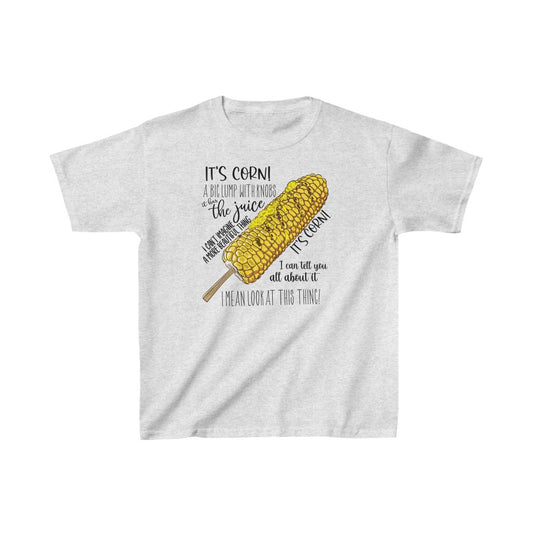 It's Corn! It Has The Juice Kids' Tee