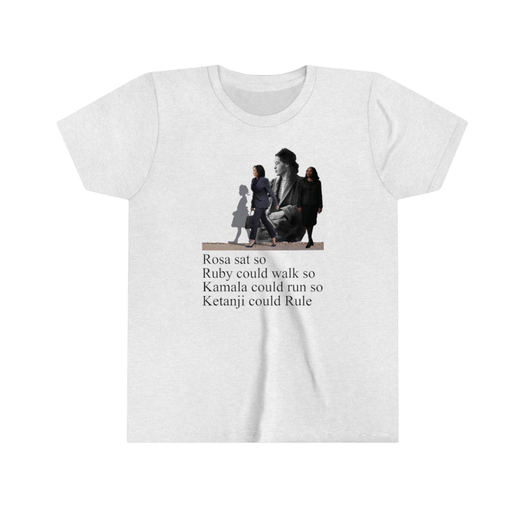 Rosa Sat Ruby Walked Kamala Ran so Ketanji could Rule Child's T-Shirt