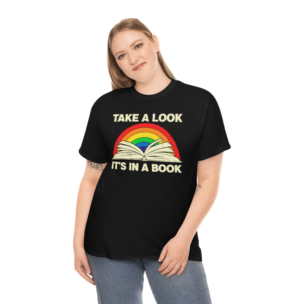 Take a Look, It's in a Book T-shirt