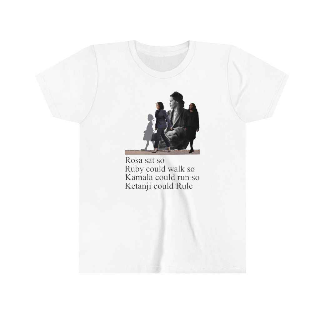 Rosa Sat Ruby Walked Kamala Ran so Ketanji could Rule Child's T-Shirt