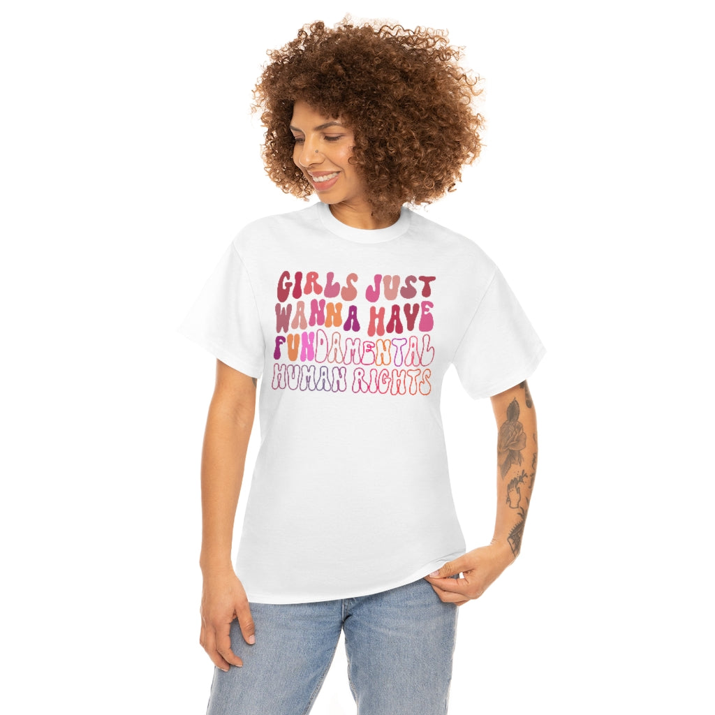 Girls Just Wanna Have FUNdamental Rights T-shirt