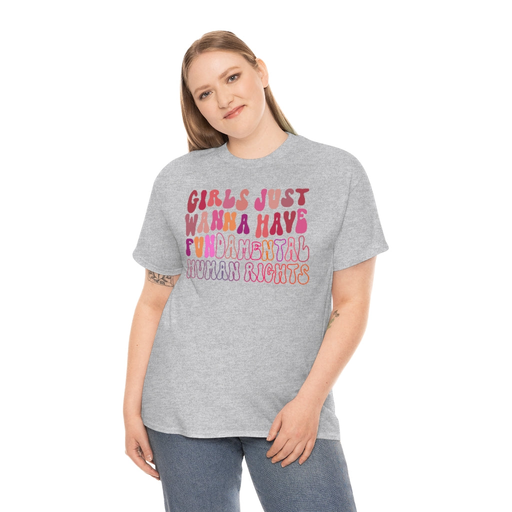 Girls Just Wanna Have FUNdamental Rights T-shirt