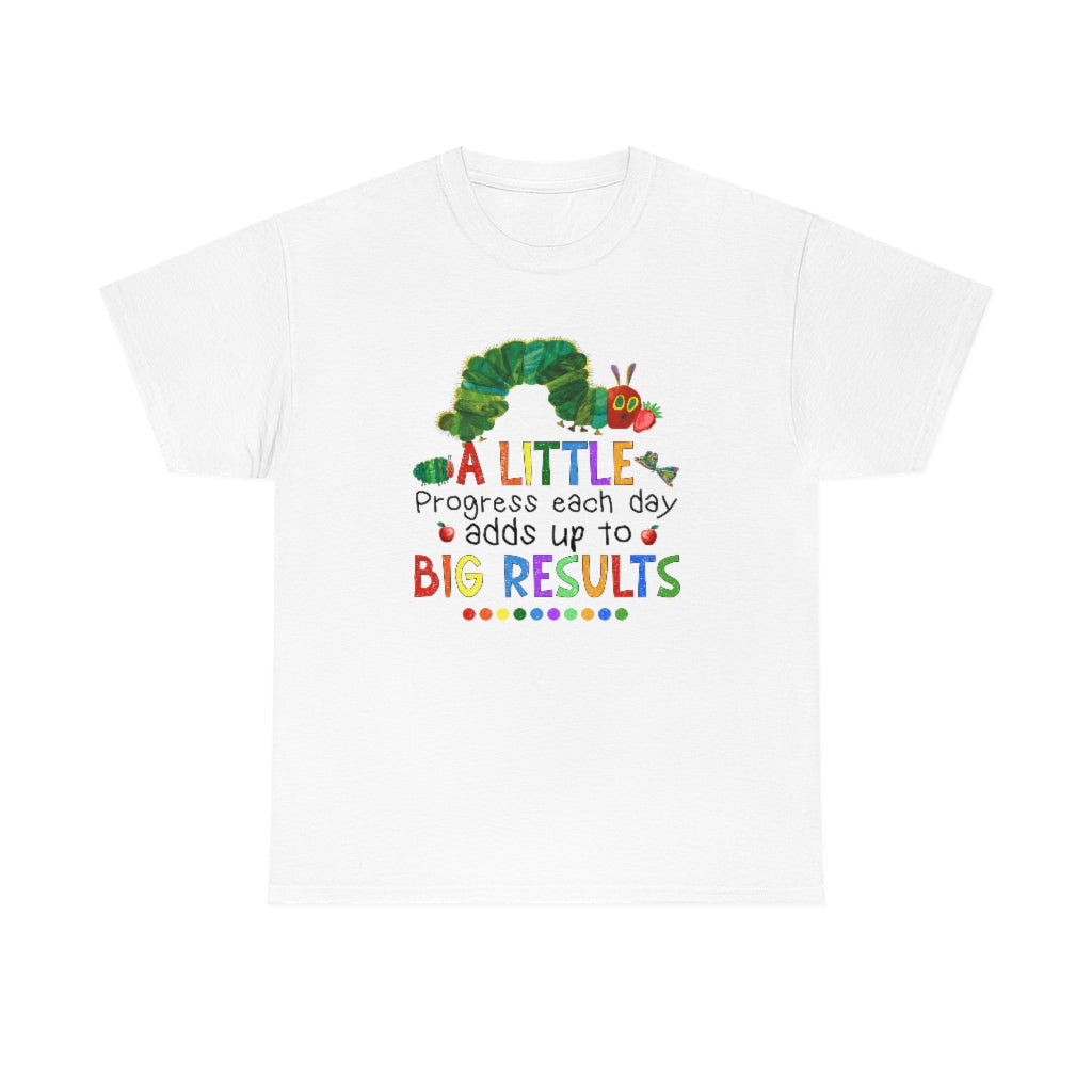 A Little Progress Each Day Adds Up to Big Results Shirt for Teachers, Back To School Shirt For Teacher, Teacher Life