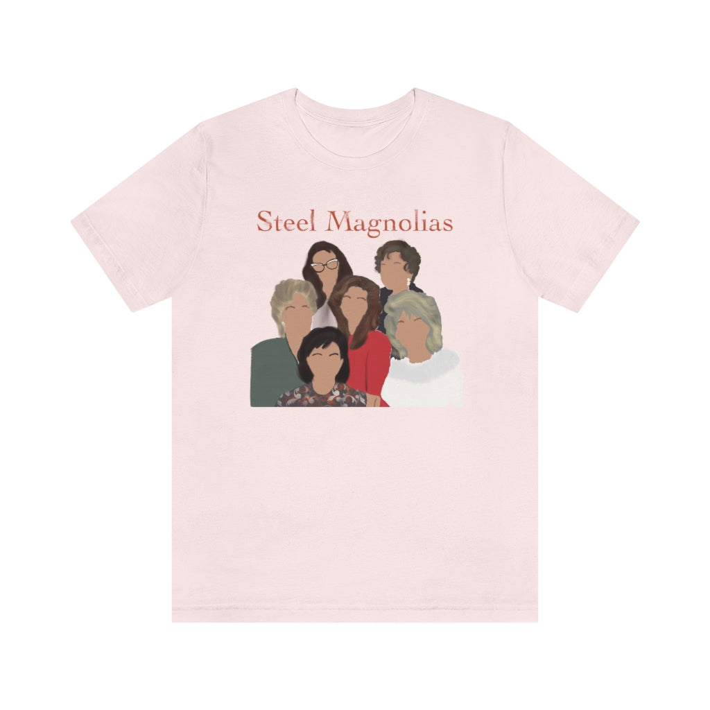 Steel Magnolias, Southern Girls, Best Friends T-shirt
