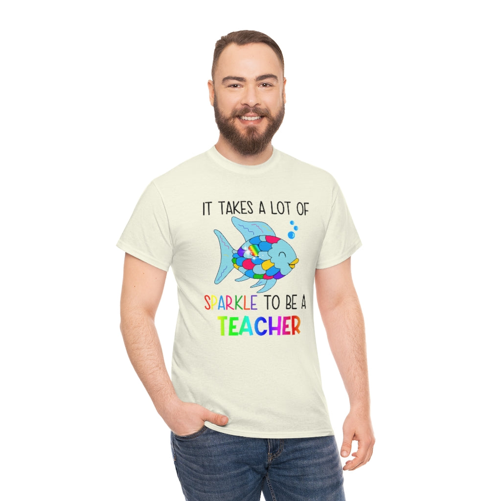 It Takes a Lot of Sparkle to be a Teacher Shirt