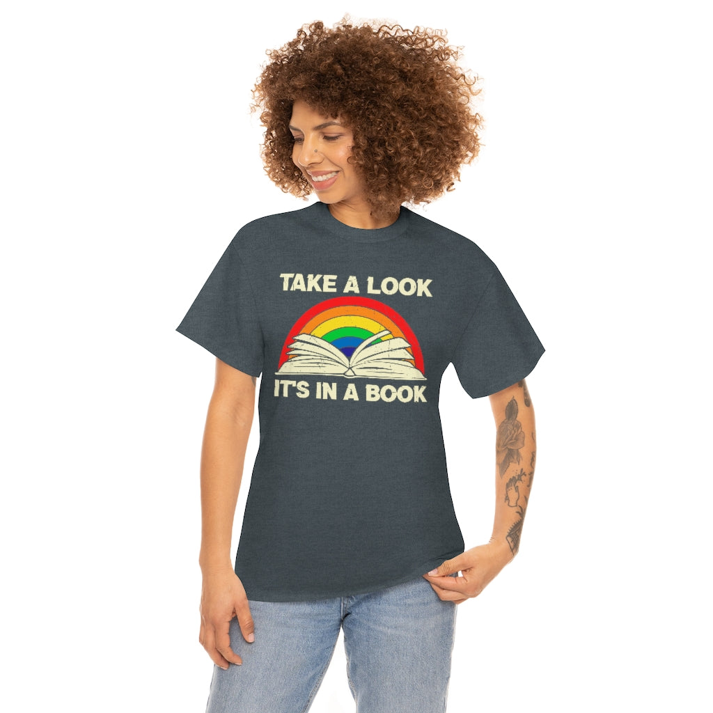 Take a Look, It's in a Book T-shirt