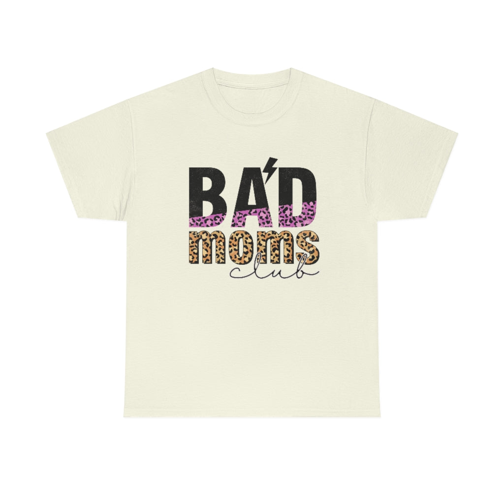 Bad Moms Club T-Shirt