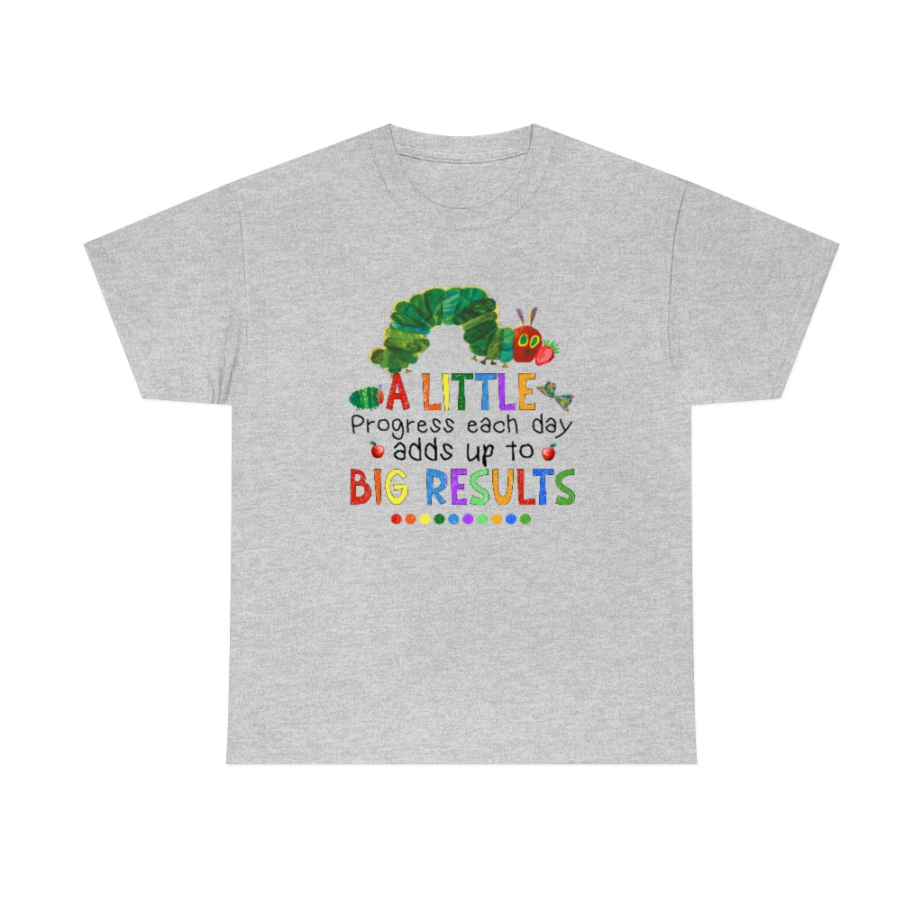 A Little Progress Each Day Adds Up to Big Results Shirt for Teachers, Back To School Shirt For Teacher, Teacher Life