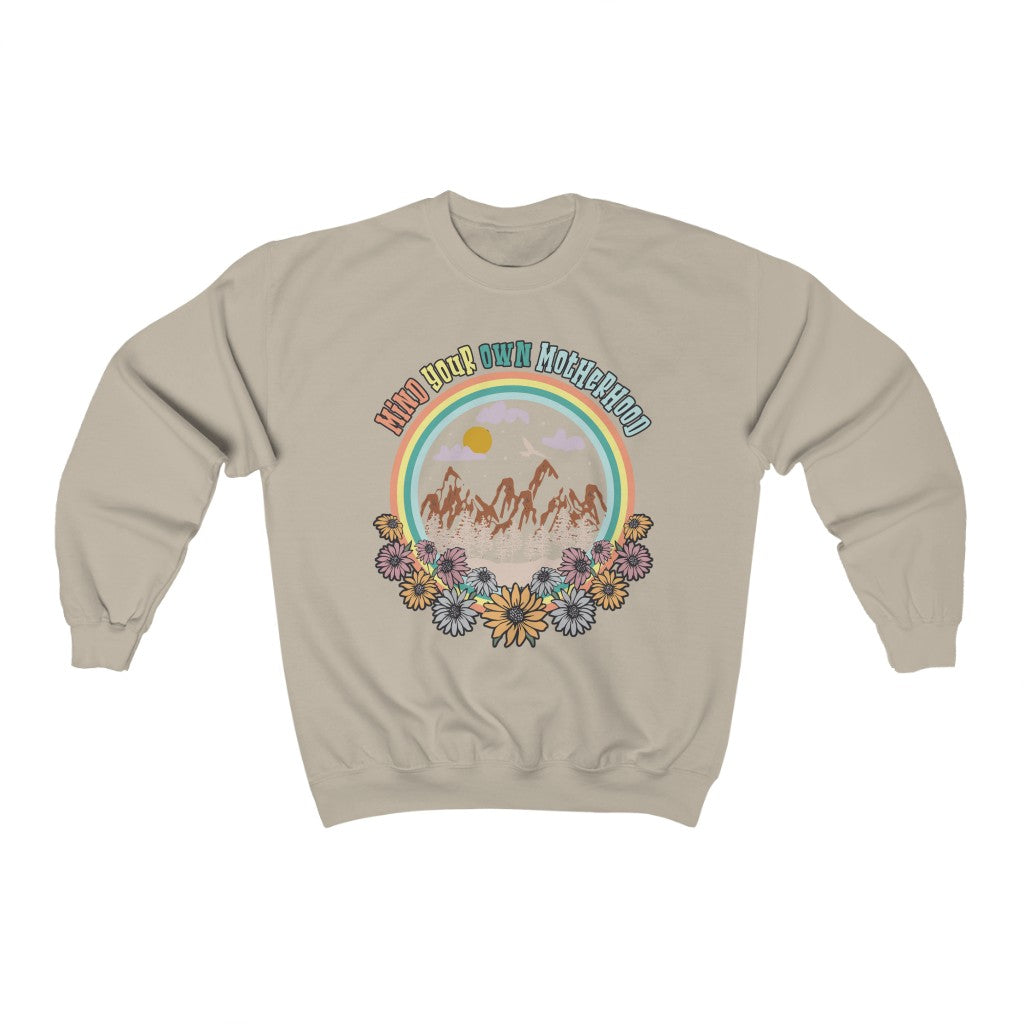 Mind Your Own Motherhood Sweatshirt for Mom
