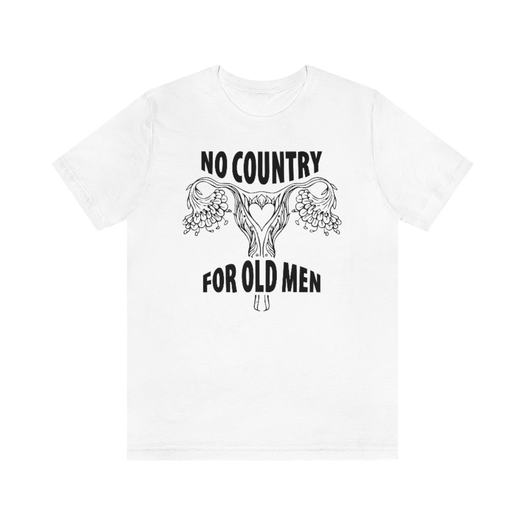 No country for Old Men Floral Uterus Pro Choice Feminist T-Shirt