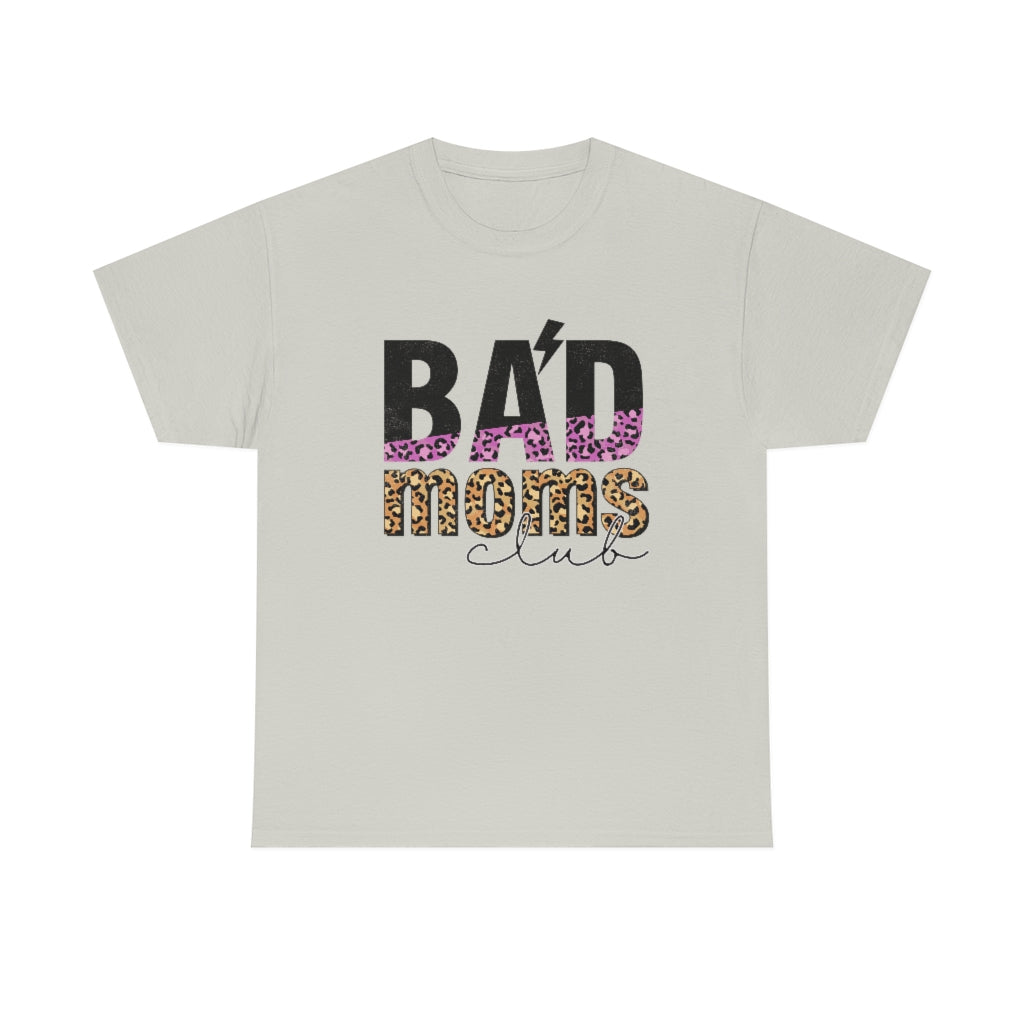 Bad Moms Club T-Shirt
