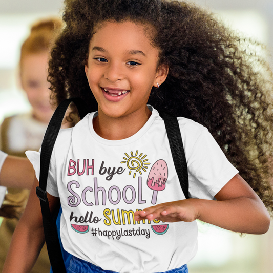 Buh Bye School Hello Summer #happylastday, Last Day Of School Shirt For Kids