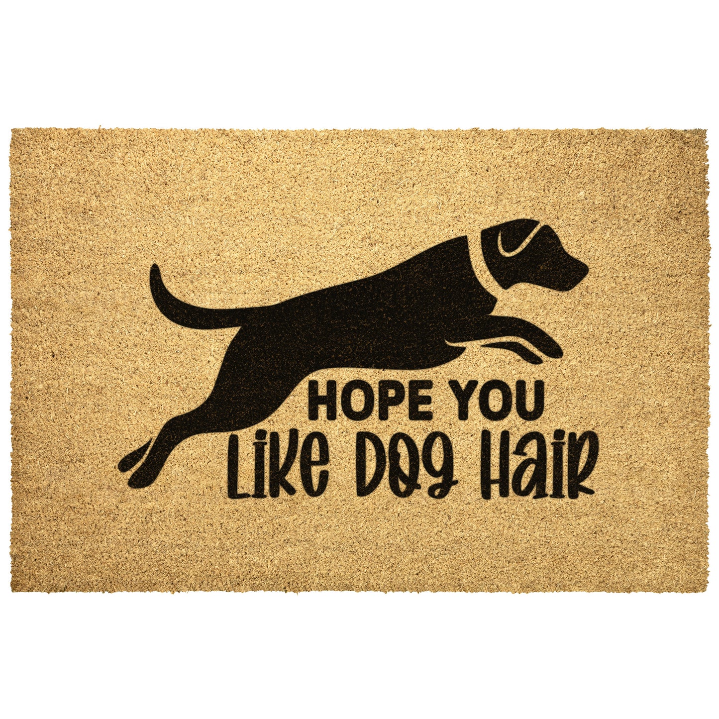 Hope you like dog hair doormat, Hope You Like Dogs Doormat, Funny Welcome Mat, home decor, funny doormat, Dog Mom Gift