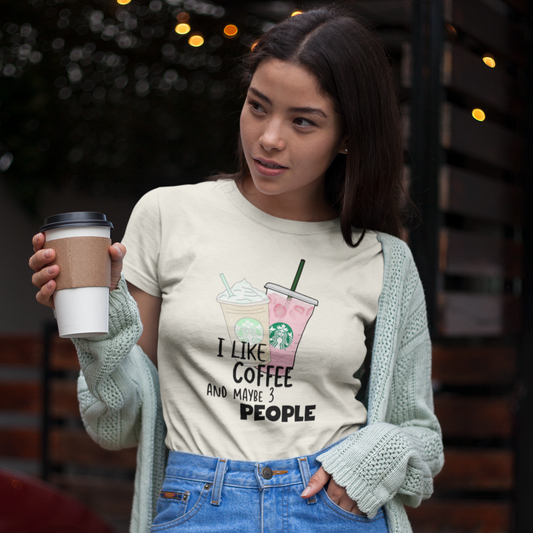 I Like Coffee and Maybe 3 People Unisex T-Shirt
