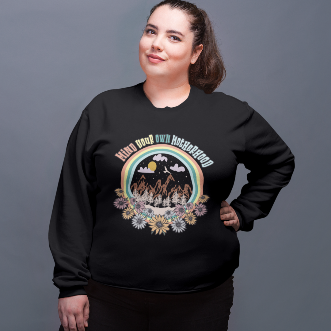 Mind Your Own Motherhood Sweatshirt for Mom