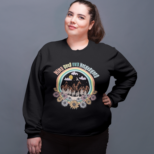Mind Your Own Motherhood Sweatshirt for Mom