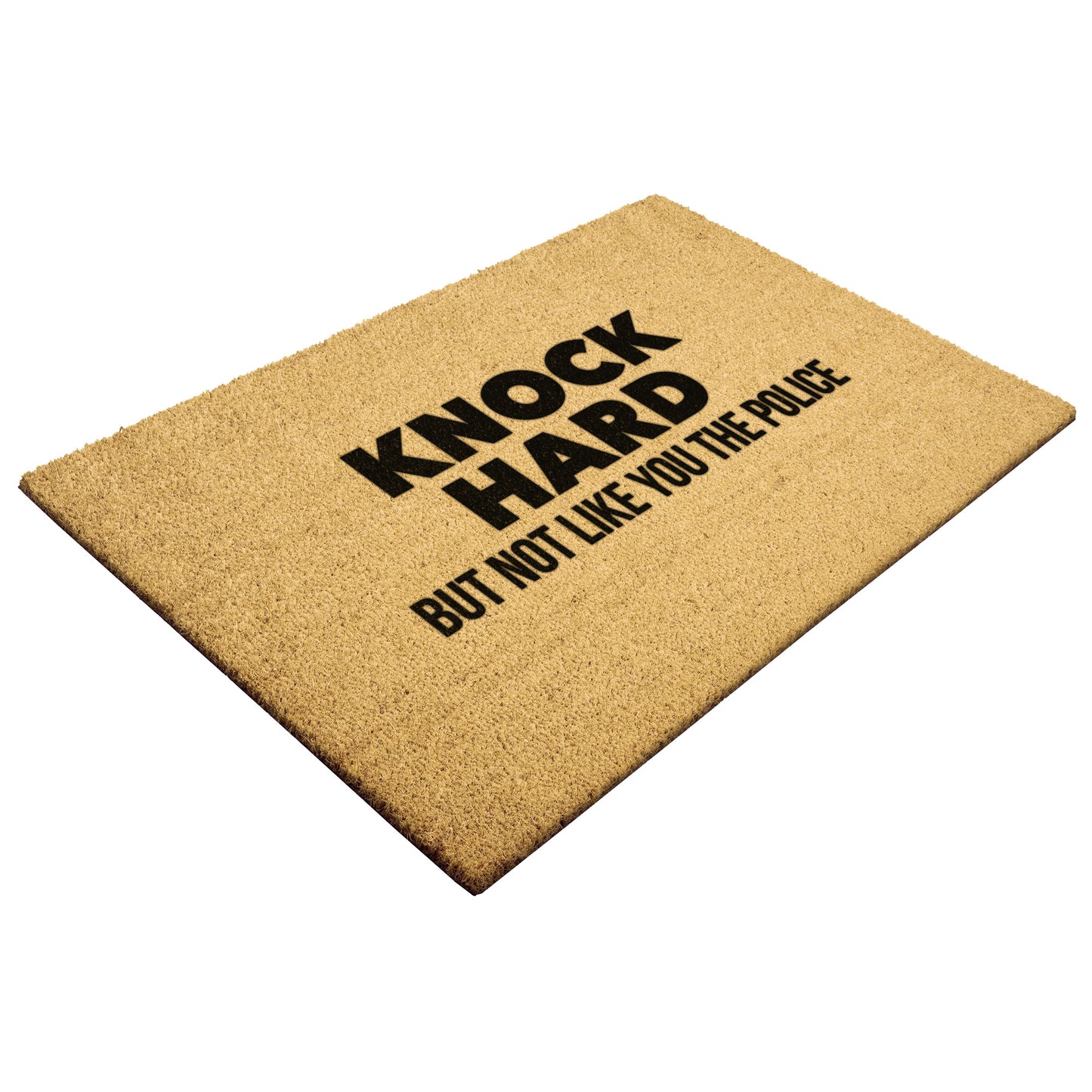 Welcome Knock Hard Doormat, Welcome Knock Hard But Not Like You the Police Door Mat, Hi Mat, Home Doormats, Funny Doormat, Police Funny Mat