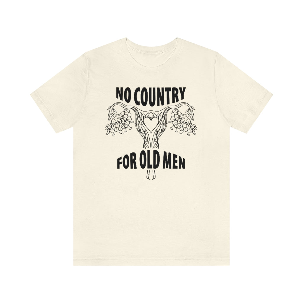 No country for Old Men Floral Uterus Pro Choice Feminist T-Shirt