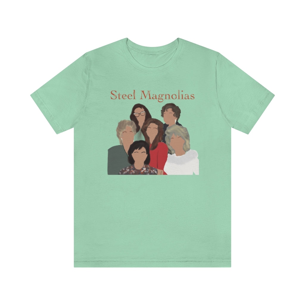 Steel Magnolias, Southern Girls, Best Friends T-shirt