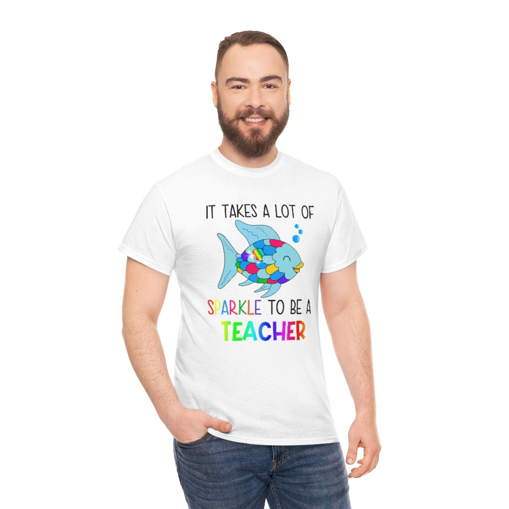 It Takes a Lot of Sparkle to be a Teacher Shirt