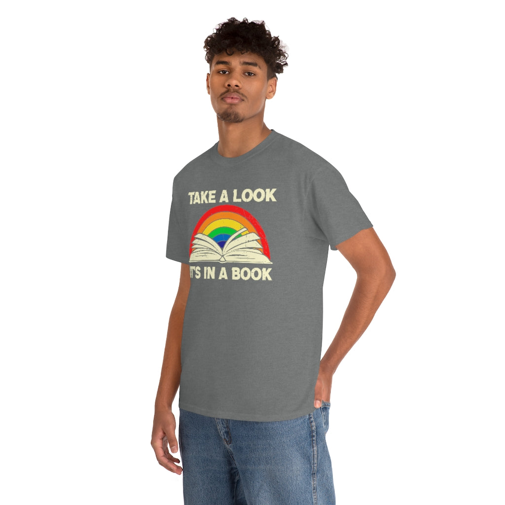Take a Look, It's in a Book T-shirt