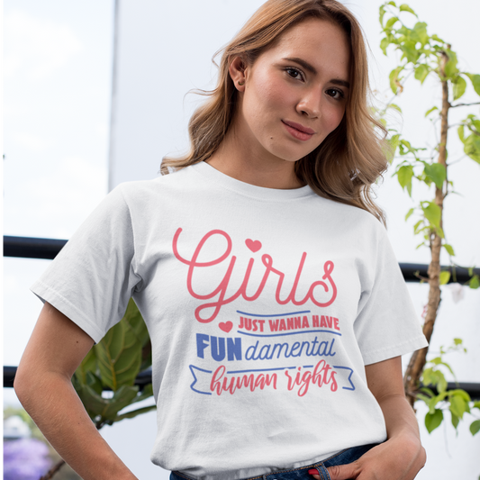 Girls Just Wanna Have FUNdamental Human Rights Script T-shirt